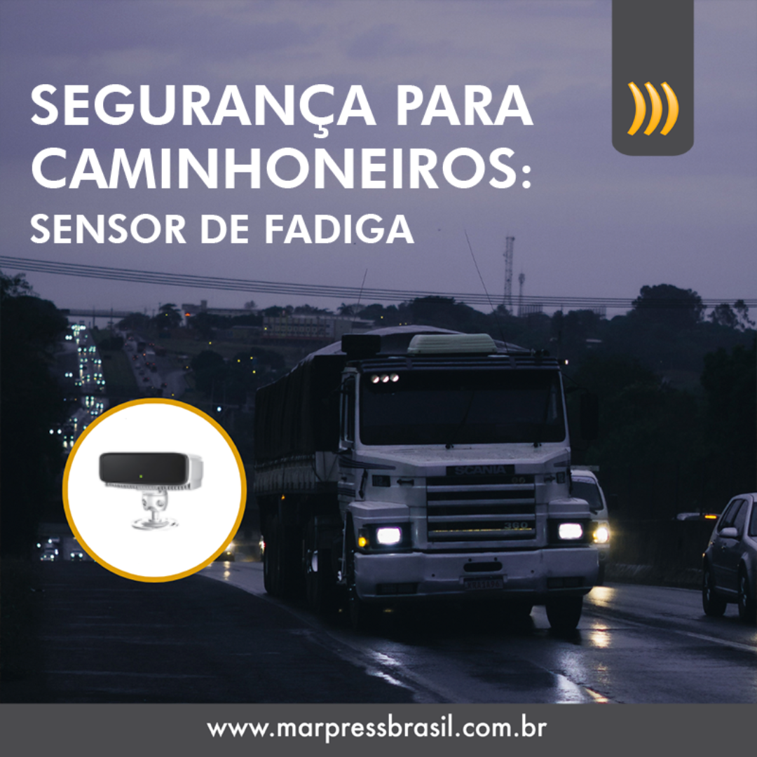 Seguran A Para Caminhoneiros Sensor De Fadiga Lifepress Segunda Gera O Marpress Brasil