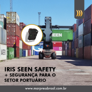 Iris Seen Safety MAIS segurança para o setor portuário