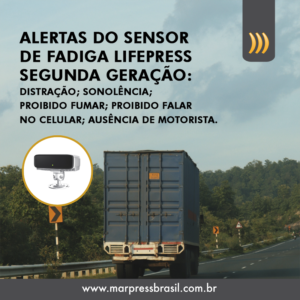 Conheça os CINCO alertas do Sensor de Fadiga Lifepress Segunda Geração da Marpress Brasil